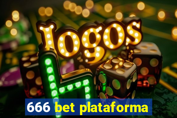 666 bet plataforma